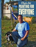 Plein Air Painting for Everyone 1300447338 Book Cover