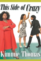 This Side of Crazy 1688941444 Book Cover