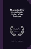 Memorials of the Massachusetts Society of the Cincinnati 1014565189 Book Cover