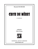 Crise de mères (French Edition) 2844224075 Book Cover