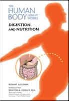Digestion and Nutrition. Your Body: How It Works. 1604133678 Book Cover