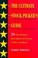 The Ultimate Stock Picker's Guide: 24 Top Experts Recommend 25 Stocks to Buy & Hold 1557388237 Book Cover