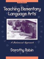 Teaching Elementary Language Arts: A Balanced Approach (6th Edition) 0205293727 Book Cover