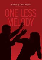 One Less Melody 1460214013 Book Cover