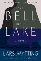 The Bell in the Lake: A Novel 1419751638 Book Cover