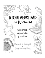 Biodiversidad en tu Ciudad (Spanish Edition) B0H2MSGW91 Book Cover