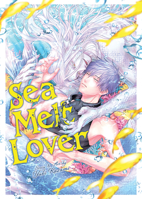 Sea Melt Lover B0FH17TLZN Book Cover