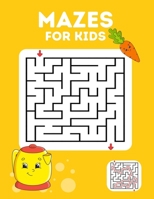 Mazes For Kids: 150 Mazes for all age kids to increase brain strength! B087SM3T3C Book Cover