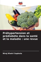 Préhypertension et prédiabète dans la santé et la maladie: une revue 6206899179 Book Cover
