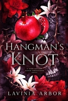 Hangman's Knot: A Dark Reverse Harem Omegaverse Novel B0FSLPM3WN Book Cover
