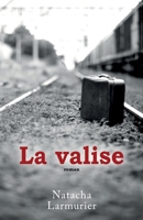 La Valise (French Edition) B0CQNJY9WR Book Cover