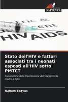 Stato dell'HIV e fattori associati tra i neonati esposti all'HIV sotto PMTCT 6204628178 Book Cover