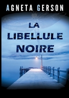 La libellule noire - Thriller 2322147532 Book Cover