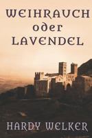 Weihrauch Oder Lavendel 1717783627 Book Cover