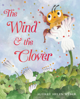 The Wind & the Clover 0316459917 Book Cover