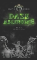 Daze Ascending: Drury Hill Chronicles B08XNBY9SH Book Cover