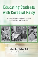 Educating Students with Cerebral Palsy 195156829X Book Cover