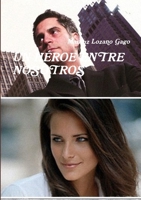 UN HÉROE ENTRE NOSOTROS 1291096426 Book Cover