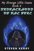 Brotherhood of the Fire 1542464668 Book Cover