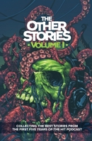 The Other Stories: Volume 1 1914021150 Book Cover