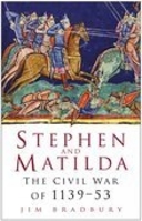 Stephen and Matilda (Sutton Illustrated History Paperbacks) 0750937939 Book Cover