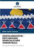 Soziolinguistik - Entlarvung Sprachlicher Vorurteile (German Edition) 6208994152 Book Cover