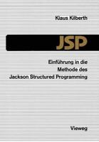 Einfuhrung in Die Methode Des Jackson Structured Programming (JSP) 3528045760 Book Cover