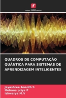 Quadros de Computação Quântica Para Sistemas de Aprendizagem Inteligentes (Portuguese Edition) 6209976948 Book Cover