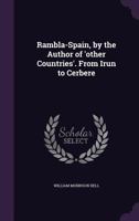 Rambla-Spain, by the Author of 'other Countries'. From Irun to Cerbere 1357927762 Book Cover