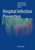 Hospital Infection Prevention: Principles & Practices 8132229096 Book Cover