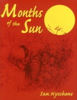 Months of the Sun 157157106X Book Cover