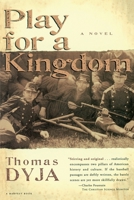 Play for a Kingdom 0156006294 Book Cover