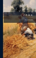 Z. P. R. K. 1023861860 Book Cover