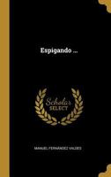 Espigando ... 102132146X Book Cover