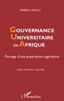 Gouvernance universitaire en Afrique: Partage d'une expérience nigérienne (French Edition) 2343147485 Book Cover