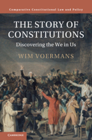 The Story of Constitutions: Discovering the We in Us 1009385062 Book Cover