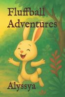 Fluffball Adventures B0G2L8N82Y Book Cover