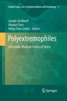 Polyextremophiles: Life Under Multiple Forms of Stress 9400764871 Book Cover