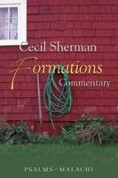 Formations Commentary: Psalms-Malachi (Cecil Sherman Formations Commentary) 157312477X Book Cover