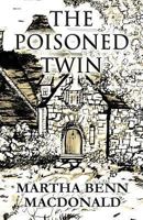 The Poisoned Twin 1629077216 Book Cover