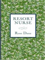 Resort Nurse 078629308X Book Cover