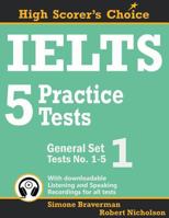 IELTS 5 Practice Tests, General Set 1: Tests No. 1-5 0987300938 Book Cover