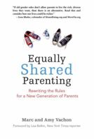 Equally Shared Parenting: Rewriting the Rules for a New Generation of Parents 0399535586 Book Cover