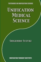 Unification Medical Science 1300731478 Book Cover
