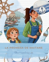 La promesa de Maitane: Una historia sobre el valor de la perseverancia pescando en el País Vasco (Spanish Edition) B0GN67JLLK Book Cover