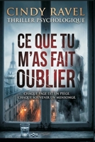 CE QUE TU M'AS FAIT OUBLIER (French Edition) B0GWLNN5F9 Book Cover