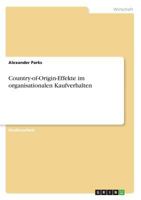 Country-Of-Origin-Effekte Im Organisationalen Kaufverhalten 3640597184 Book Cover