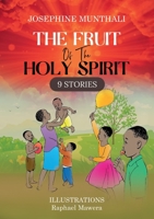 The Fruit of the Holy Spirit: 9 Stories 1916233287 Book Cover
