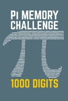 Pi Memory Challenge - 1000 Digits 1654336823 Book Cover