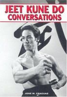 Jeet Kune Do Conversations 1933901187 Book Cover